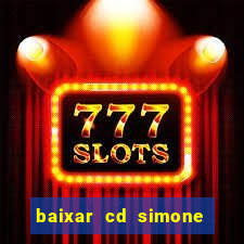 baixar cd simone mendes 2024